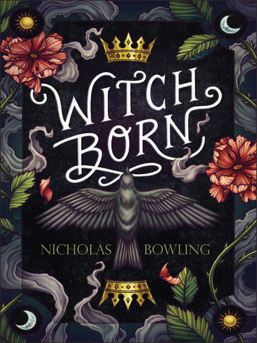 Title details for Witch Born by Nicholas Bowling - Wait list